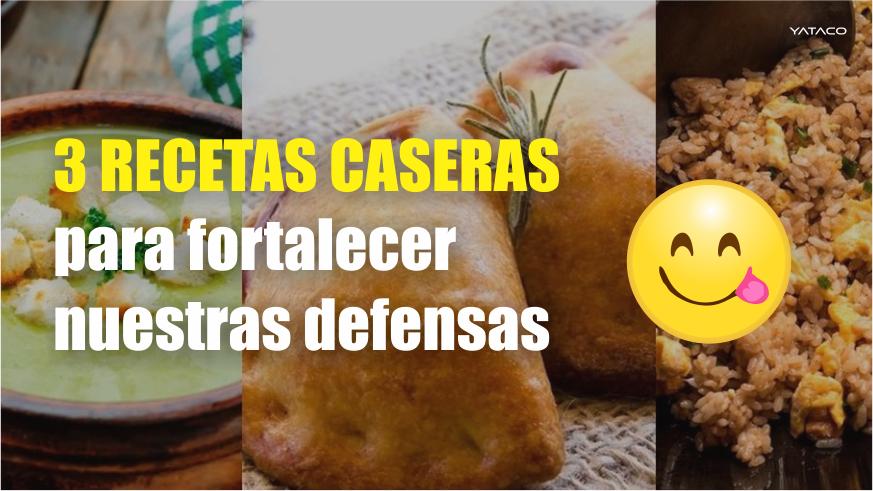 Tres recetas caseras para fortalecer nuestras defensas